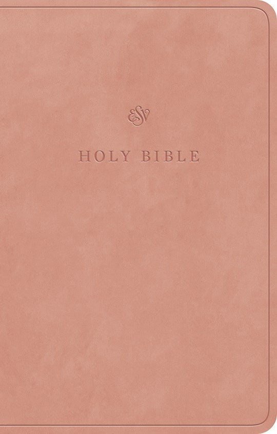 ESV Premium Gift Bible-Blush Rose TruTone