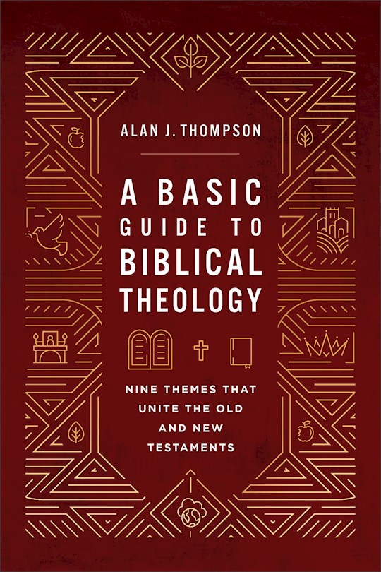 A Basic Guide To Biblical Theology