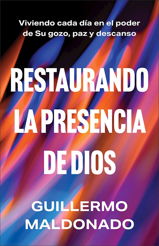 Restaurando la Presencia de Dios (Restoring God&
