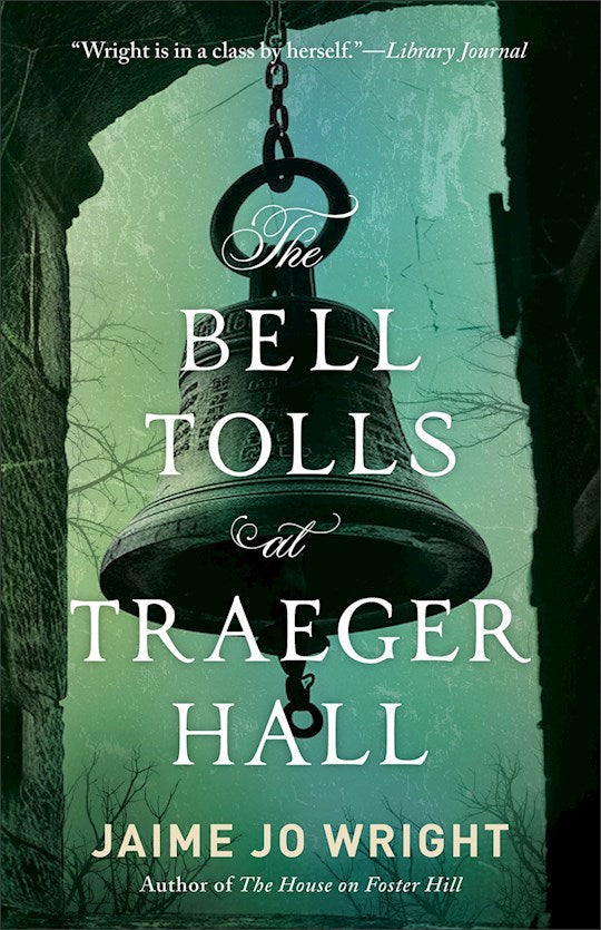 The Bell Tolls At Traeger Hall