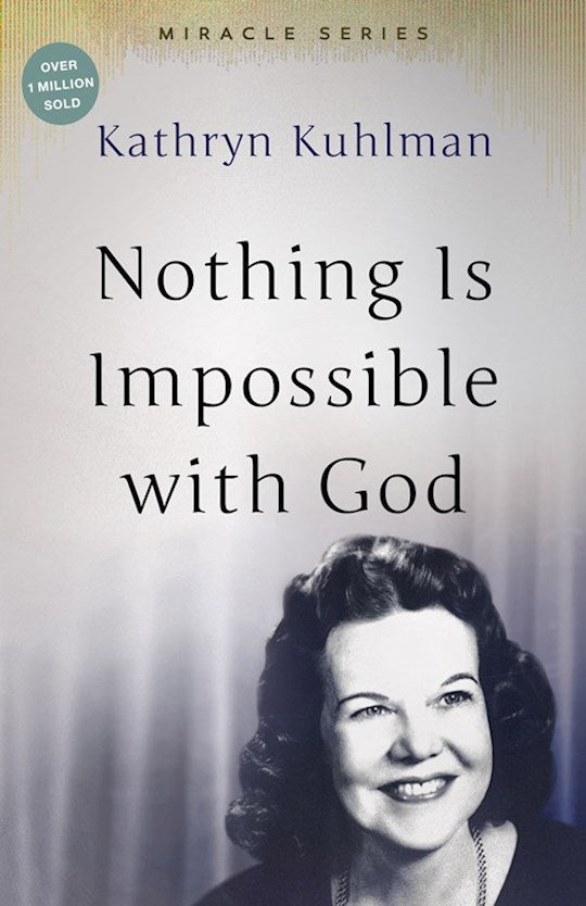 NOTHING IS IMPOSSIBLE WITH GOD