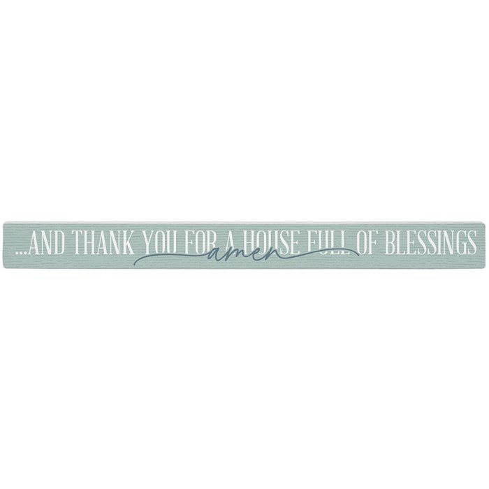 Talking Stick-House Full Of Blessings (16" x 1.5")