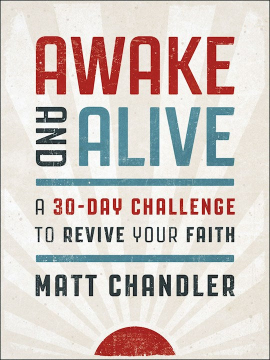 Awake And Alive