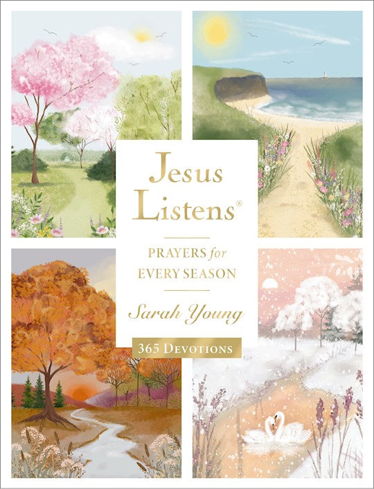 Jesus Listens: Prayers For Every Season