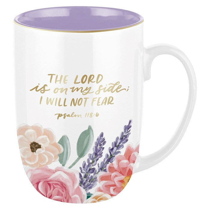 Mug-The Lord Is On My Side I Will Not Fear (Psalm118:6)-Purple Floral Ceramic