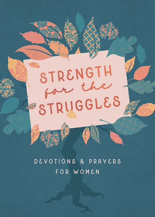 Strength For The Struggles