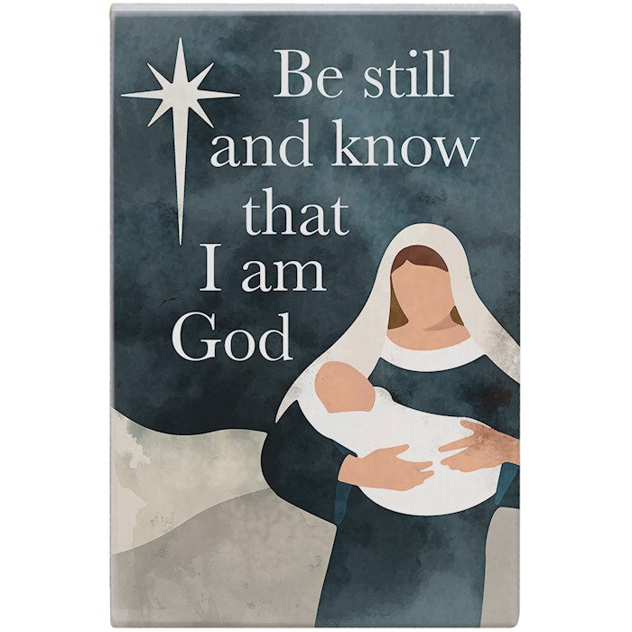 Small Talk Rectangle-Be Still Mary (5.25" x 3.5")