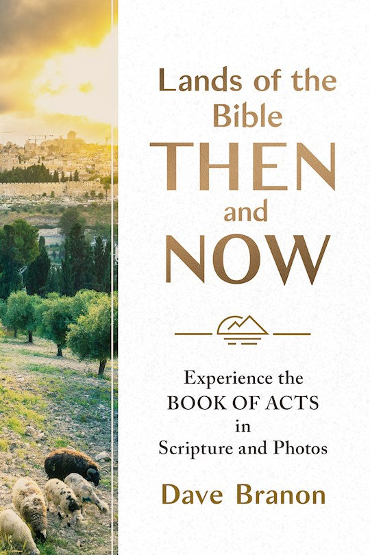 Lands Of The Bible Then And Now