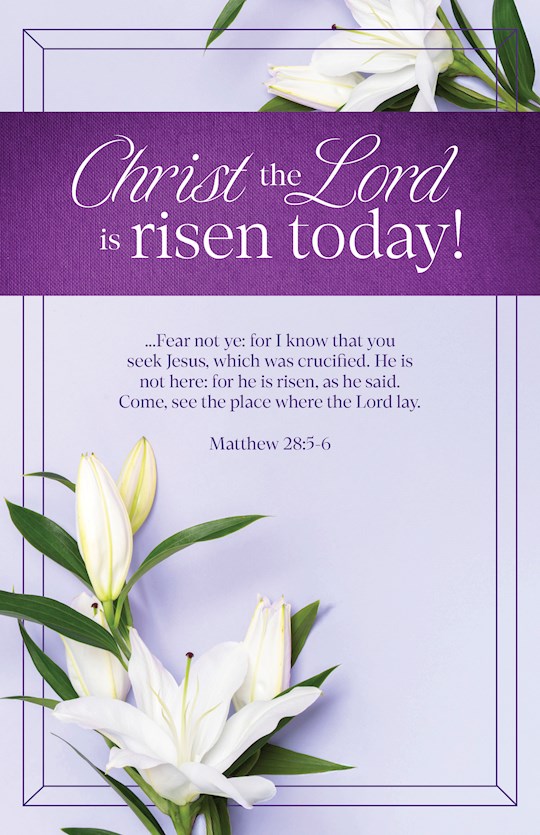 Bulletin-Easter: Christ The Lord Is Risen Today (Pack Of 100)