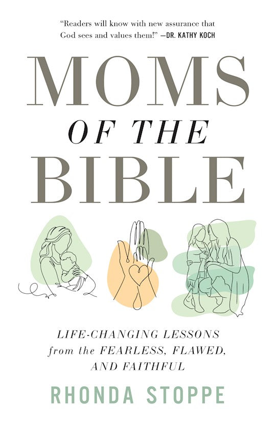 Moms Of The Bible