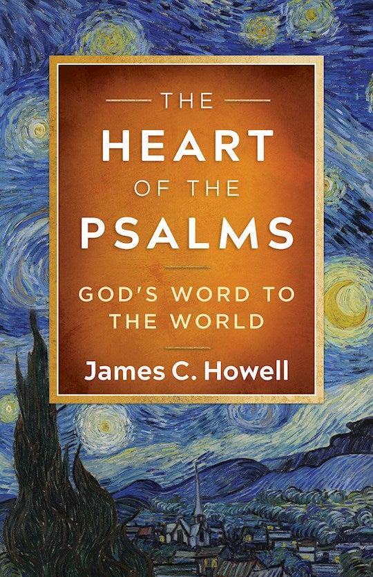 The Heart Of The Psalms