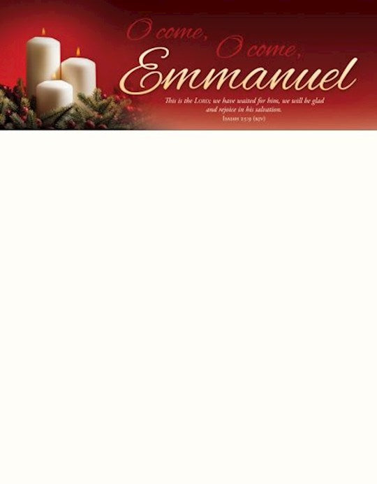 Letterhead-O Come O Come Emmanuel (Isaiah 25:9 KJV) (Pack Of 100)
