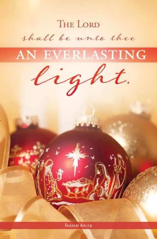 Bulletin-The Lord Shall Be Unto Thee Everlasting Light (Isaiah 60:19 KJV) (Pack Of 100)