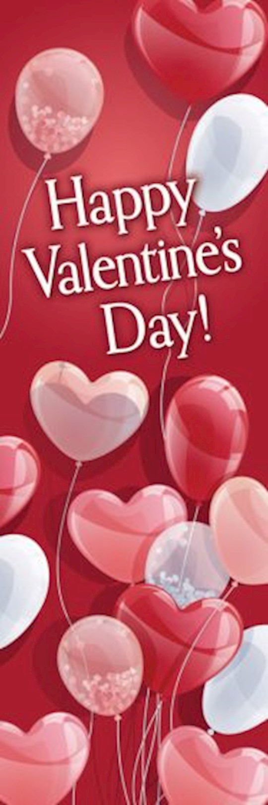 Bookmark-Happy Valentines Day! (1 Corinthians 13:4 8 NIV) (Pack Of 25)