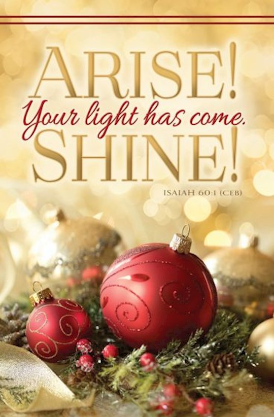 Bulletin-Arise! Your Light Has Come. Shine! (Pack Of 100)