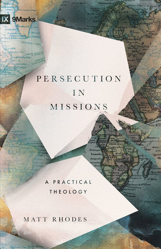 Persecution In Missions (9Marks)