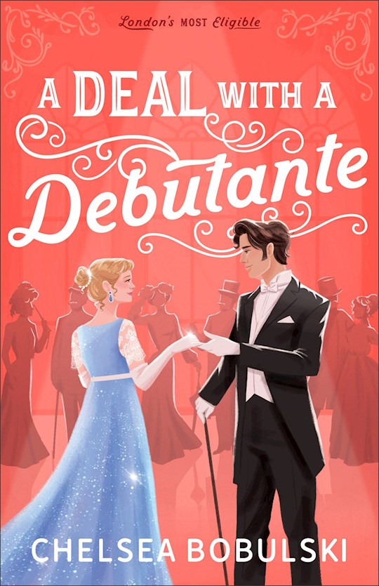 A Deal with A Debutante (London&