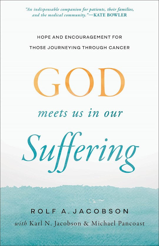 God Meets Us In Our Suffering