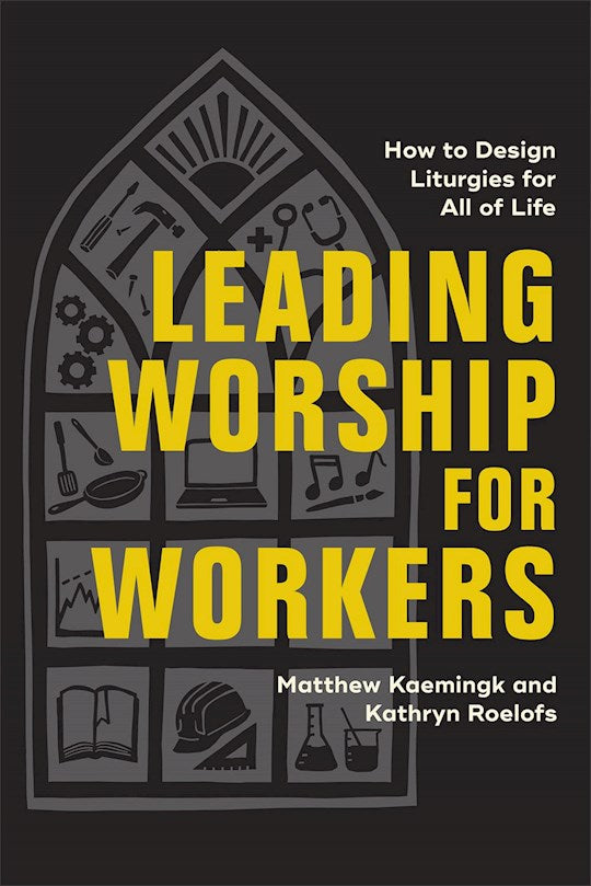 Leading Worship for Workers