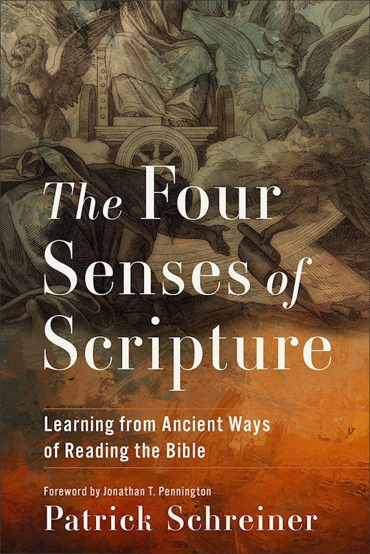 The Four Senses Of Scripture
