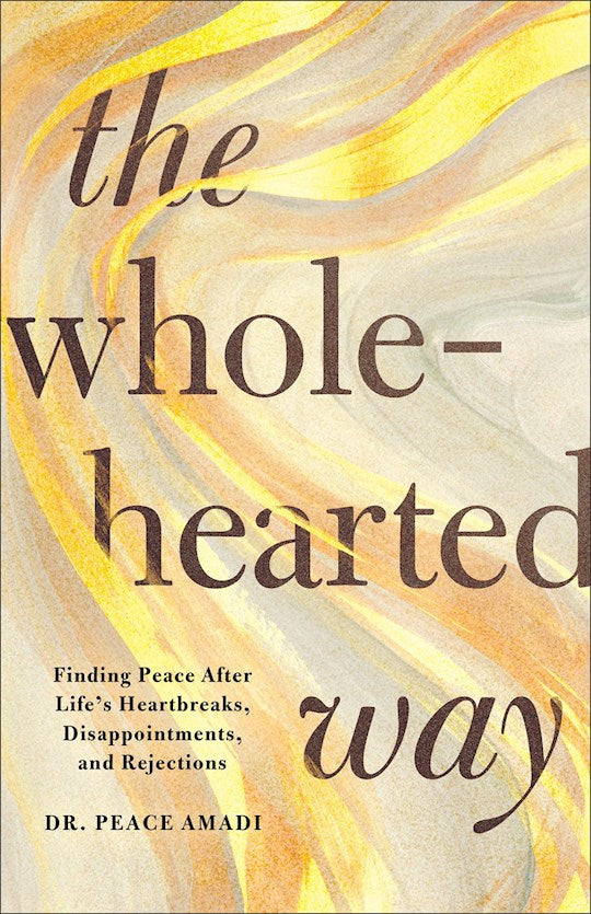 The Wholehearted Way