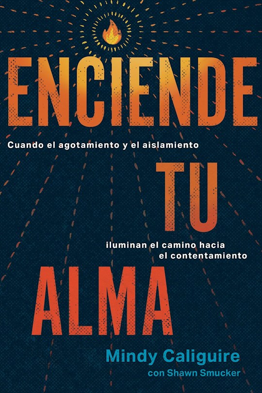 Enciende tu Alma (Ignite Your Soul)