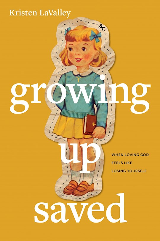 Growing Up Saved