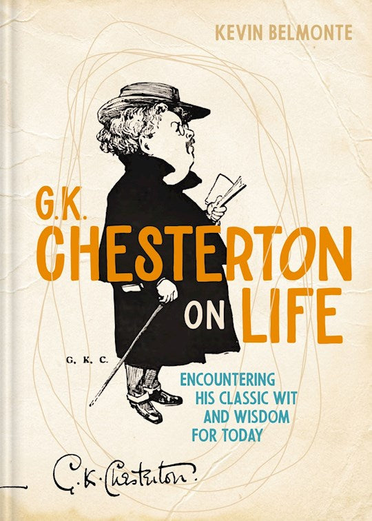 G. K. Chesterton On Life