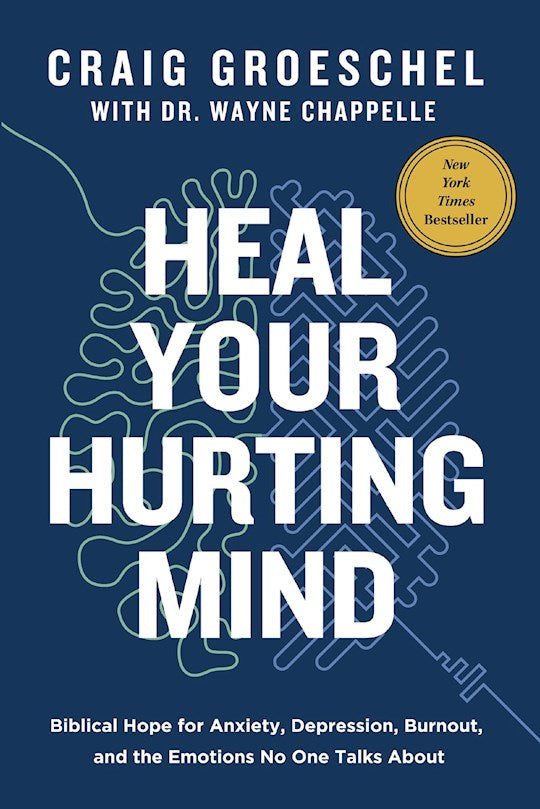 Heal Your Hurting Mind