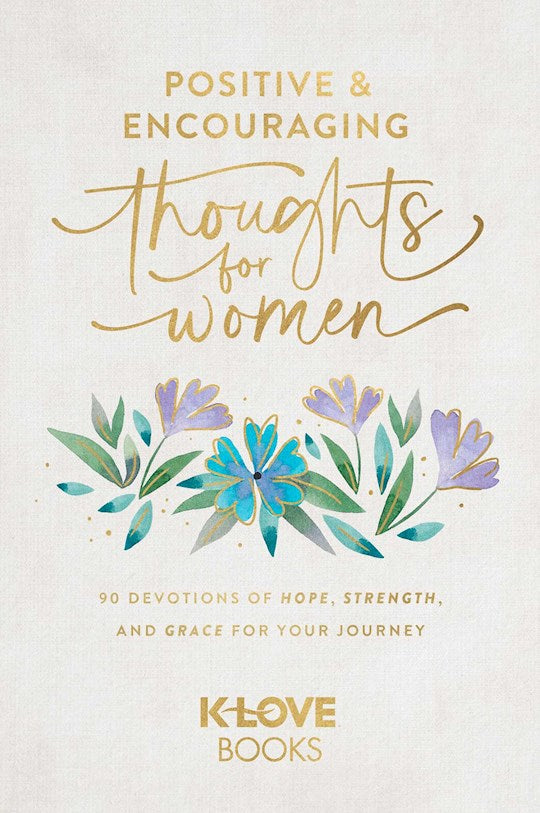 Positive & Encouraging Thoughts For Women