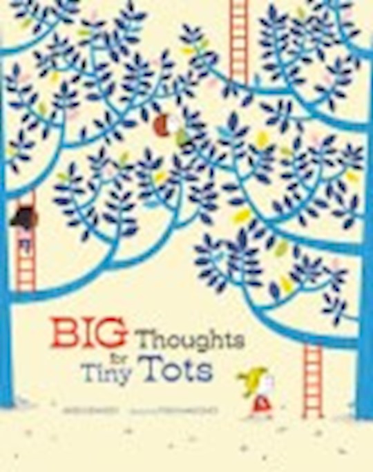 Big Thoughts For Tiny Tots