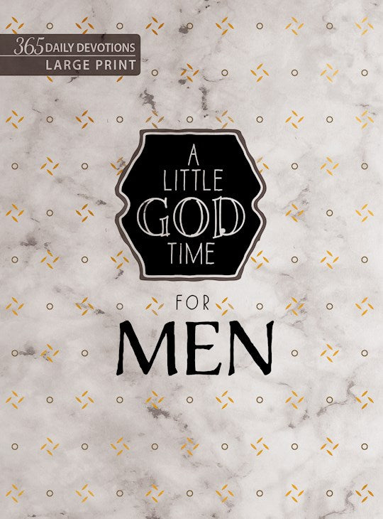 A Little God Time For Men (Large Print)