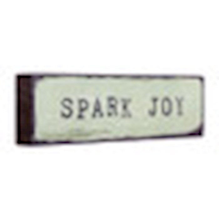 Stick Sign-Spark Joy (10" x 3")