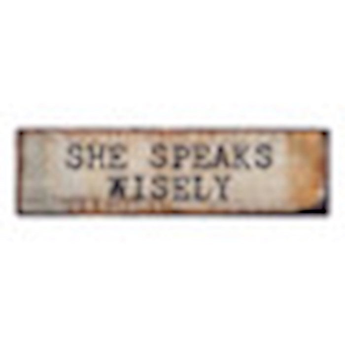 Mini Stick Sign-Speaks Wisely (6" x 1.75")