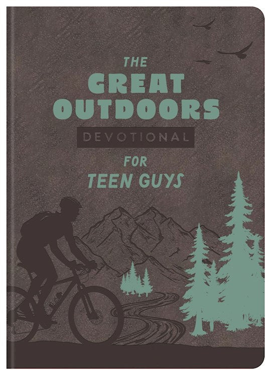 The Great Outdoors Devotional For Teen Guys