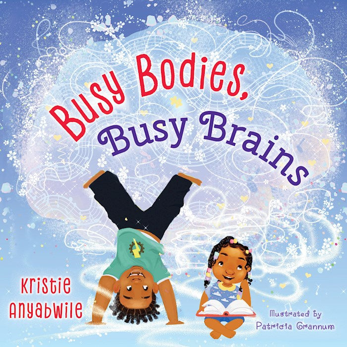 Busy Bodies Busy Brains