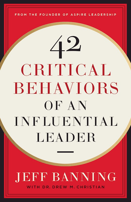 42 Critical Behaviors Of An Influential Leader