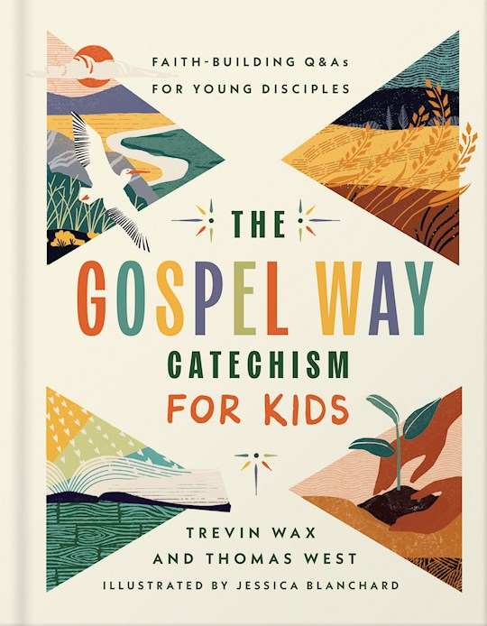 The Gospel Way Catechism For Kids