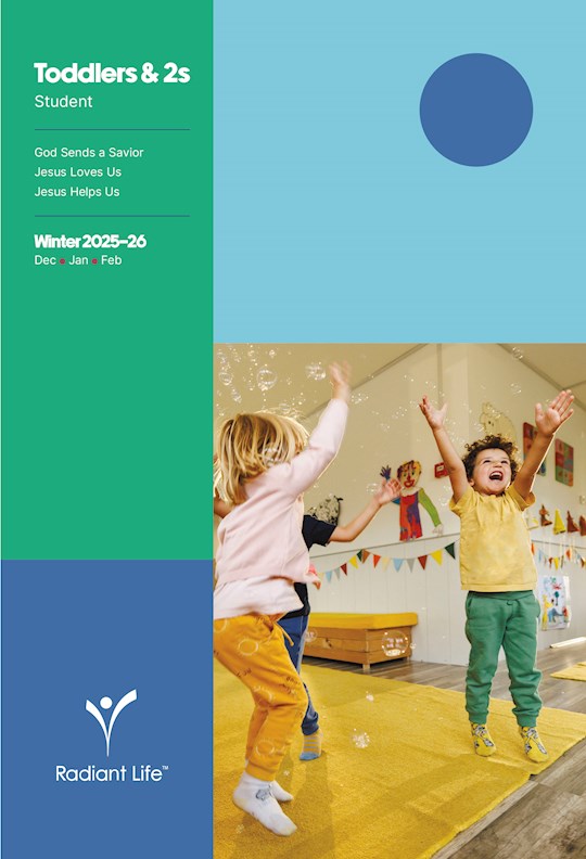 Radiant Life Winter 2025: Toddlers & 2s Student (