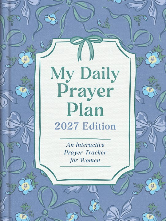 My Daily Prayer Plan: 2027 Edition