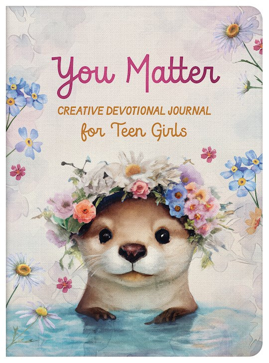 You Matter Creative Devotional Journal For Teen Girls