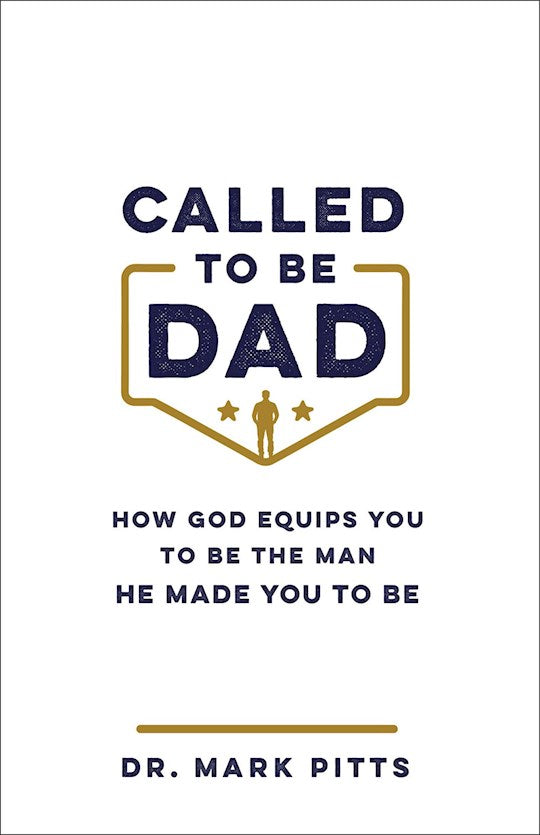 Called To Be Dad