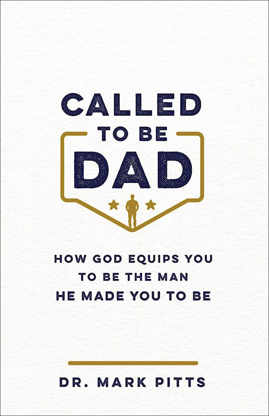 Called To Be Dad
