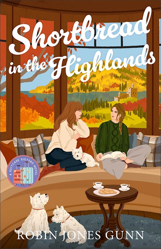 Shortbread In The Highlands (Suitcase Sisters