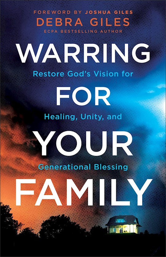 Warring For Your Family