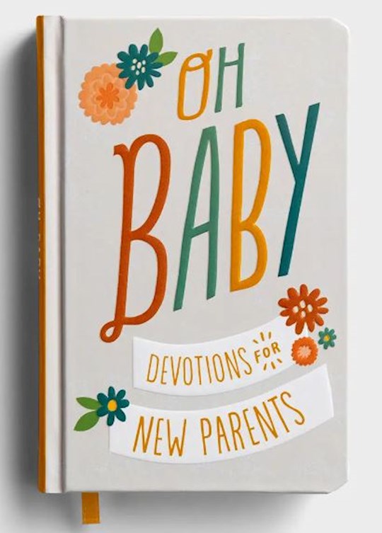 Oh Baby! Devotions for New Parents