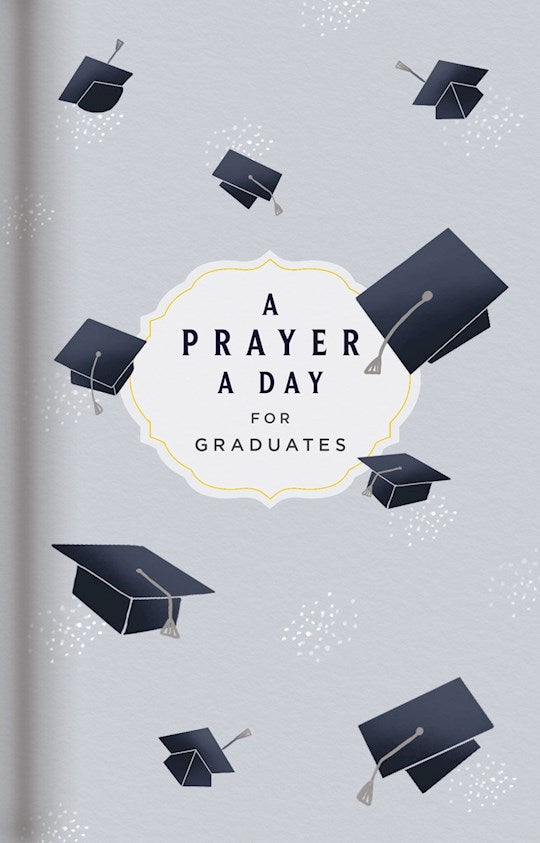 A Prayer A Day for Graduates