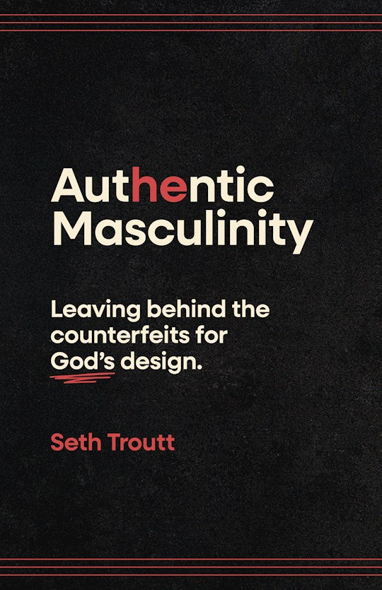 Authentic Masculinity