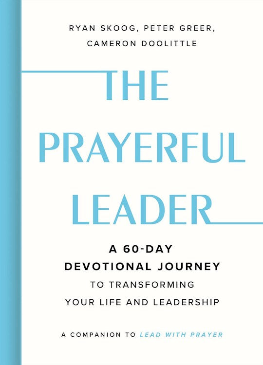 The Prayerful Leader