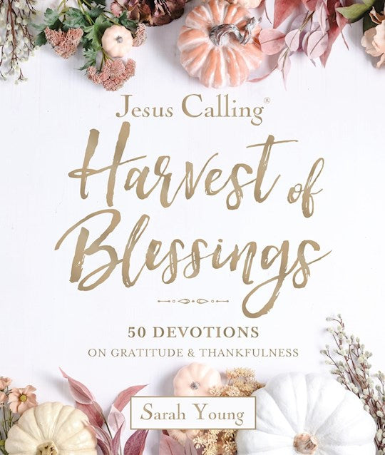 Jesus Calling: Harvest Of Blessings